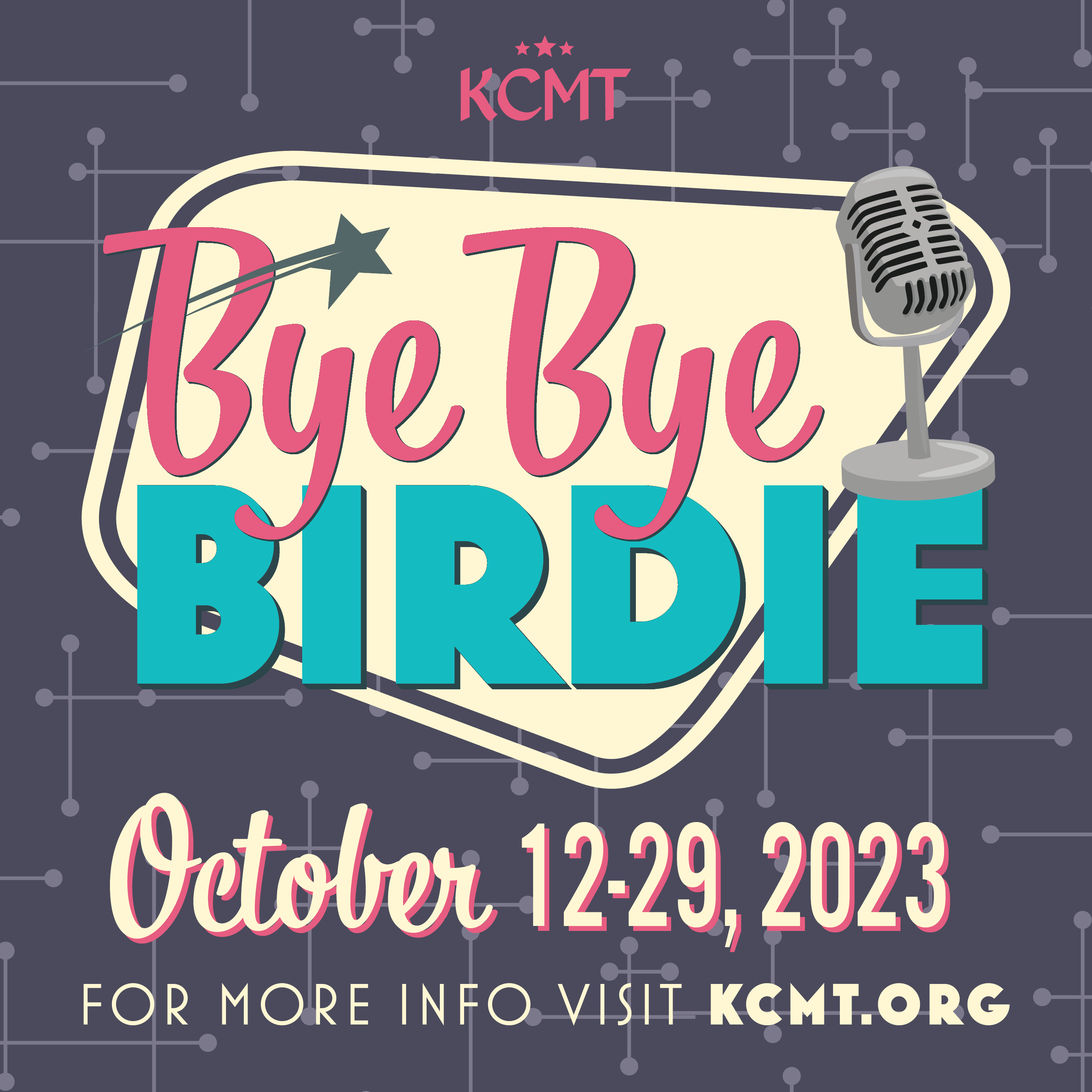 Bye Bye Birdie | KCMT